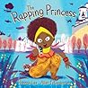 The Rapping Princess by Hannah Lee