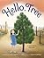Hello, Tree