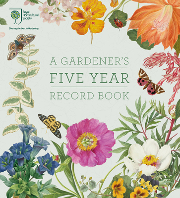 RHS A Gardener's Five Year Record Book (Flexibound)