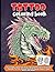 Tattoo Coloring Book: An Ad...