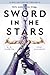 Sword in the Stars by A.R. Capetta
