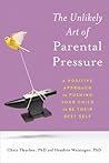 Unlikely Art of Parental Pressure by Chris Thurber