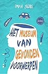 Het museum van gevonden voorwerpen by Emma Zegers