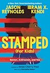 Stamped (For Kids): Racism, Antiracism, and You