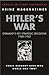 Hitler's War by Heinz Magenheimer Hitler's War by Heinz Magenheimer