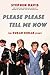 Please Please Tell Me Now: The Duran Duran Story