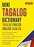 Mini Tagalog Dictionary: Tagalog-English, English-Tagalog Dictionary (Tuttle Mini Dictionary)