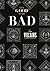 It's Good to Be Bad: A Disn...