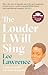 The Louder I Will Sing: A story of racism, riots and redemption