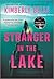 Stranger in the Lake by Kimberly Belle