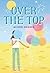 Over the Top by Alison Hughes