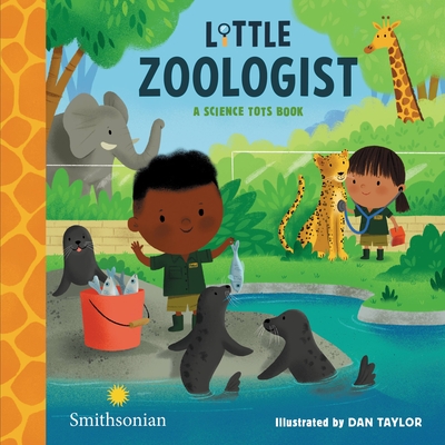 Little Zoologist (A Science Tots Book, 1)