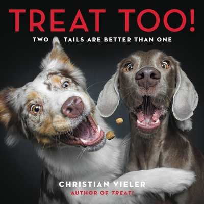 Treat Too!: Two Tails Are Better Than One (Hardcover)