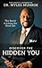 Discover the Hidden You: The Secret to Living the Good Life