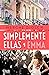 Simplemente Ellas 1. Emma