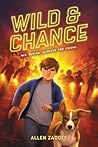 Wild & Chance by Allen Zadoff