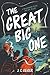 The Great Big One