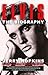 Elvis: A Biography