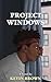 Project Windows