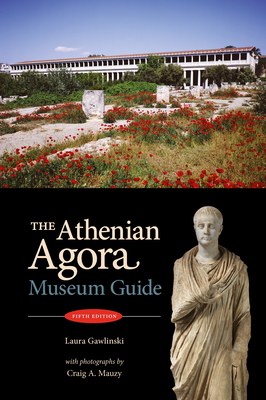 The Athenian Agora: Museum Guide (5th ed.)