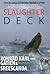Slaughter Deck