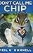 Don't Call Me Chip: Large P...