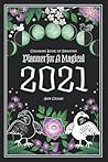 Coloring Book of Shadows: Planner for a Magical 2021 (Magical Year) Coloring Book of Shadows: Planner for a Magical 2021 (Magical Year)