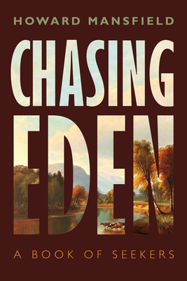 Chasing Eden: A Book of Seekers (Paperback)
