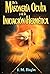 De la Masoneria Oculta y de la Iniciacion Hermetica (Spanish Edition)