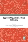Tourism and Architectural Simulacra