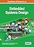 Handbook of Research on Embedded Systems Design by Leandro Soares Indrusiak