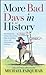 More Bad Days in History: T...