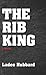 The Rib King