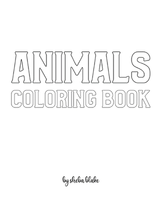 Animals with Scissor Skills Coloring Book for Children - Create Your Own Doodle Cover (8x10 Softcover Personalized Coloring Book / Activity Book) (Animal Coloring Books)