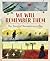 We Will Remember Them by S. Williams