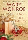 Once in a Lifetime by Mary Monroe Once in a Lifetime by Mary Monroe