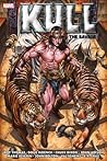 Kull the Savage: ...