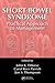Short Bowel Syndrome: Practical Approach to Management
