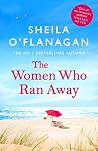The Women Who Ran...