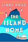 The Island Home by Libby Page