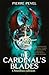 The Cardinal's Blades Omnibus: The Cardinal's Blades, The Alchemist in the Shadows, The Dragon Arcana