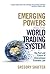 Emerging Powers and the Wor...