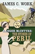 Ranger McIntyre: The Stones of Peril