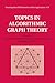 Topics in Algorithmic Graph Theory by Lowell W Beineke