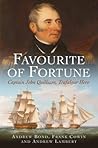 Favourite of Fortune: Captain John Quilliam Trafalgar Hero