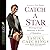 Catch a Star: Shining Through Adversity to Become a Champion
