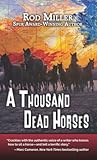 A Thousand Dead Horses