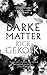Darke Matter: A Novel (James Darke, 2)