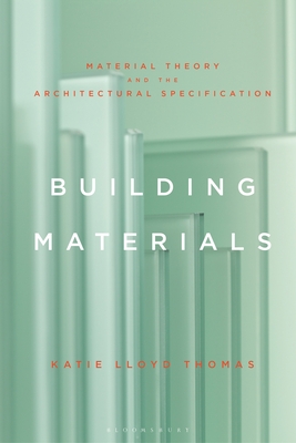 Building Materials: Material Theory and the Architectural Specification