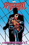 Spider-Girl: The Complete Collection, Vol. 3